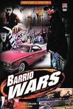 Watch Barrio Wars Zumvo