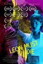 Watch Leon Must Die Zumvo