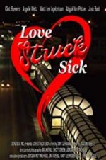 Watch Love Struck Sick Zumvo