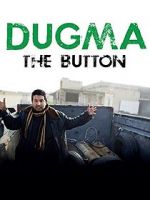 Watch Dugma: The Button Zumvo