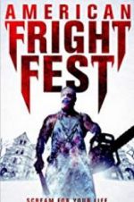 Watch American Fright Fest Zumvo