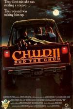 Watch C.H.U.D. II - Bud the Chud Zumvo