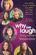 Watch Why We Laugh: Funny Women Zumvo