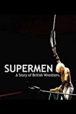 Watch Supermen: A Story of British Wrestlers Zumvo