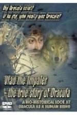 Watch Vlad the Impaler: The True Story of Dracula Zumvo