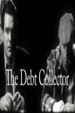 Watch The Debt Collector Zumvo