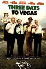 Watch Three Days to Vegas Zumvo