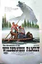 Watch The Adventures of the Wilderness Family Zumvo