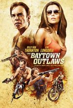 Watch The Baytown Outlaws Zumvo