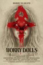 Watch Worry Dolls Zumvo