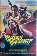 Watch Mission Thunderbolt Zumvo