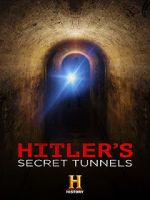 Watch Hitler\'s Secret Tunnels Zumvo