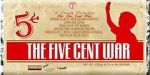 Watch Five Cent War.com Zumvo