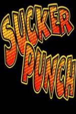 Watch Sucker Punch by Thom Peterson Zumvo