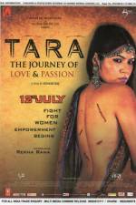 Watch Tara: The Journey of Love and Passion Zumvo