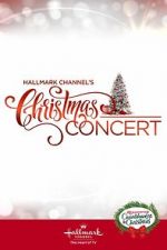 Watch Hallmark Channel\'s Christmas Concert (TV Special 2019) Zumvo