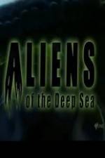 Watch Aliens Of The Deep Sea Zumvo