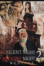 Watch Silent Night, Bloody Night 2: Revival Zumvo