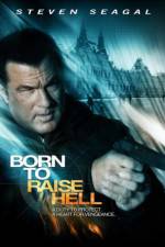 Watch Born to Raise Hell Zumvo