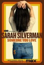 Watch Sarah Silverman: Someone You Love (TV Special 2023) Zumvo
