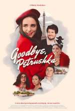 Watch Goodbye, Petrushka Zumvo