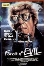 Watch The Force of Evil Zumvo