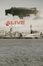 Watch Alive in Joburg Zumvo