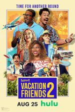 Watch Vacation Friends 2 Zumvo