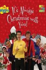 Watch The Wiggles: It's Always Christmas With You! Zumvo