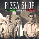 Watch Pizza Shop: An Italian-American Dream Zumvo