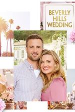 Watch Beverly Hills Wedding Zumvo
