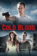 Watch Cold Blood Zumvo