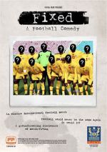 Watch Fixed: A Football Comedy Zumvo