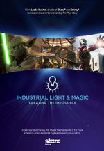 Watch Industrial Light & Magic: Creating the Impossible Zumvo