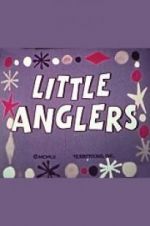 Watch Little Anglers Zumvo