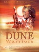 Watch Dune Warriors Zumvo