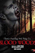 Watch Blood Woods Zumvo