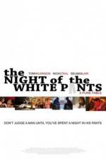 Watch The Night of the White Pants Zumvo
