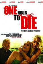 Watch One Hour to Die Zumvo