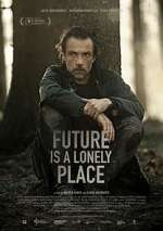 Watch Future Is a Lonely Place Zumvo