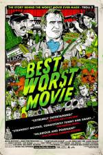 Watch Best Worst Movie Zumvo