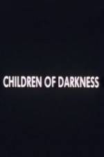 Watch Children of Darkness Zumvo