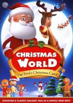 Watch Christmas World: The Bird\'s Christmas Carol Zumvo