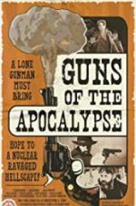 Watch Guns of the Apocalypse Zumvo