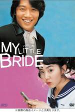 Watch My Little Bride Zumvo