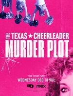 Watch The Texas Cheerleader Murder Plot Zumvo