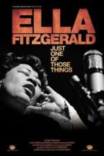 Watch Ella Fitzgerald: Just One of Those Things Zumvo