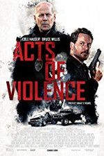 Watch Acts of Violence Zumvo