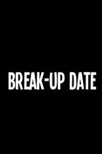 Watch Break-Up Date Zumvo