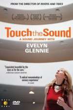 Watch Touch the Sound: A Sound Journey with Evelyn Glennie Zumvo